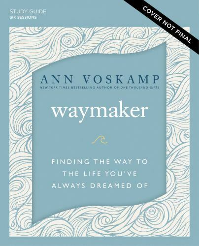 WayMaker Bible Study Guide plus Streaming Vi- 0310090776, Ann Voskamp, paperback