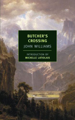 Butcher&rsquo;s Crossing, Paperback by Williams, John; Latiolais, Michelle (INT), B…