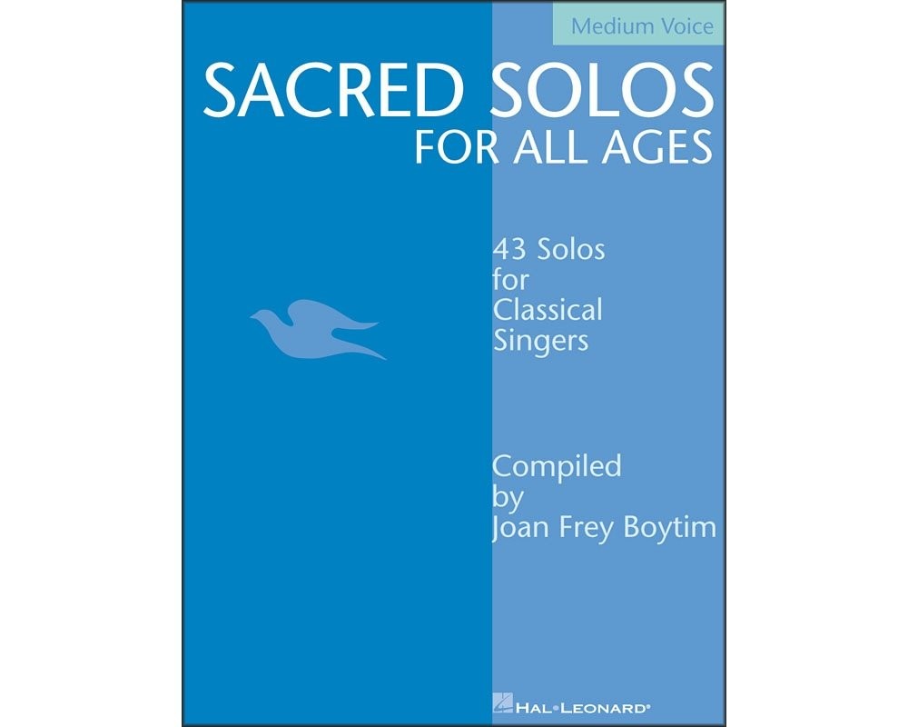 Sacred Solos for All Ages – Medium Voice: Medium Voice Compiled by Joan Frey…