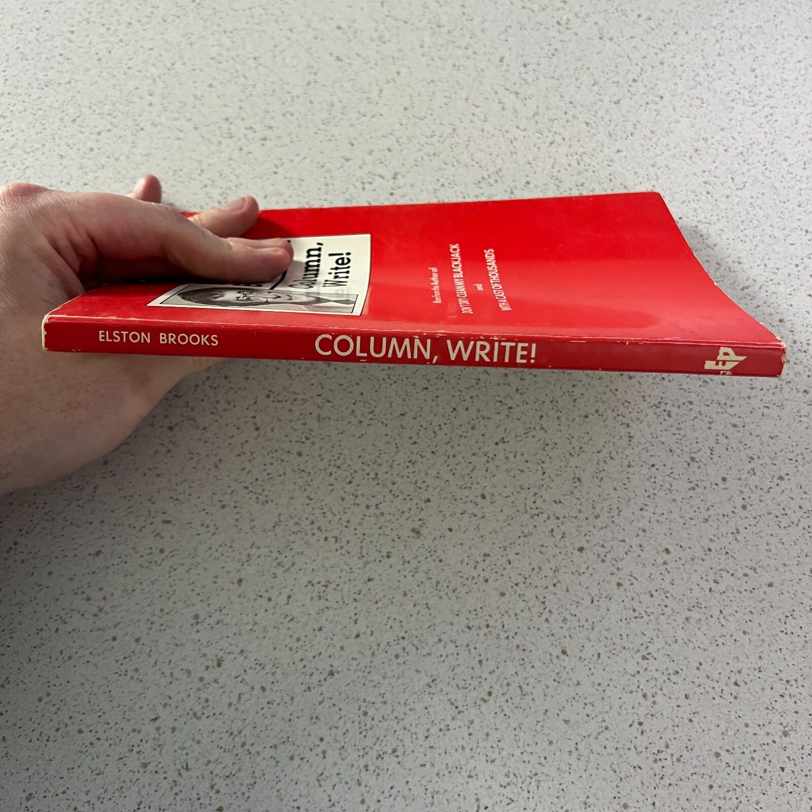 Column, Write! By Elston Brooks First Edition First Printing 86 Paperback Book
