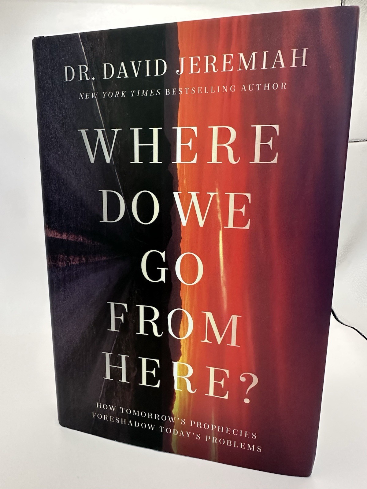 Where Do We Go from Here? David Jeremiah Hardcover