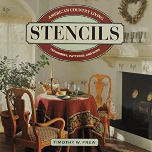 Country Stencils Hardcover Frew, Tim Michael Friedman Publishing
