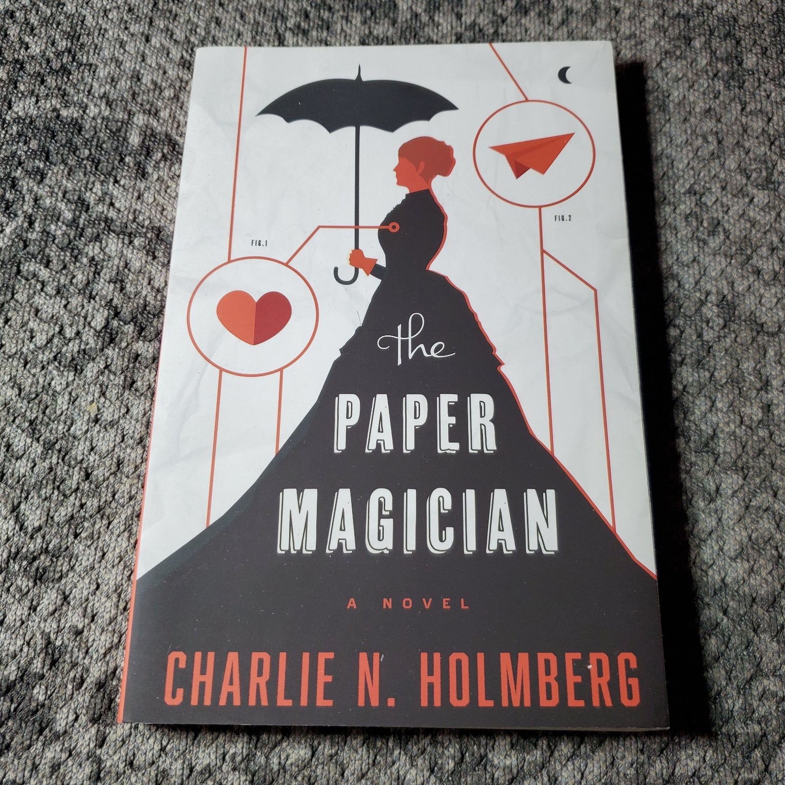 The Paper Magician Charlie N. Holmberg 2014 Trade Paperback Fantasy 47North