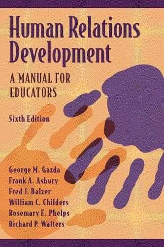 Human Relations Development: A – Paperback, by Gazda George M.; – Very Good