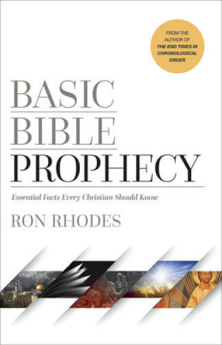 Basic Bible Prophecy: Essential Facts Every Christian Should Know – GOOD