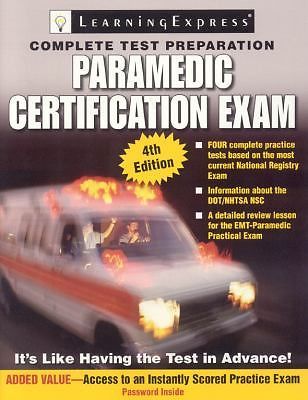 Paramedic Certification Exam by LearningExpress LLC Editors