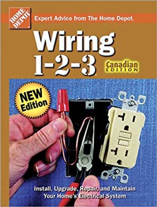 Wiring 1-2-3 : Canadian Edition Hardcover Home Depot Books Staff