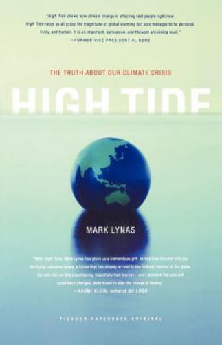 High Tide: The Truth about Our Climate Crisis by Lynas, Mark