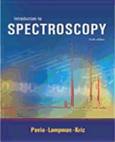Introduction to Spectroscopy by Donald L Pavia: Used