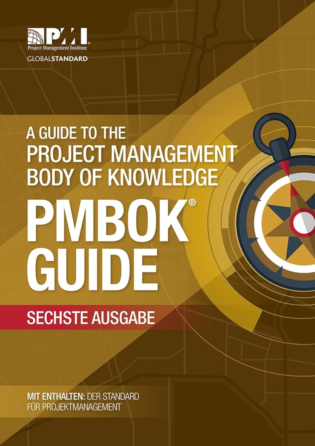 Pmbok® Guide Ser.: Guide to the Project Management Body of Knowledge 6TH EDI PB