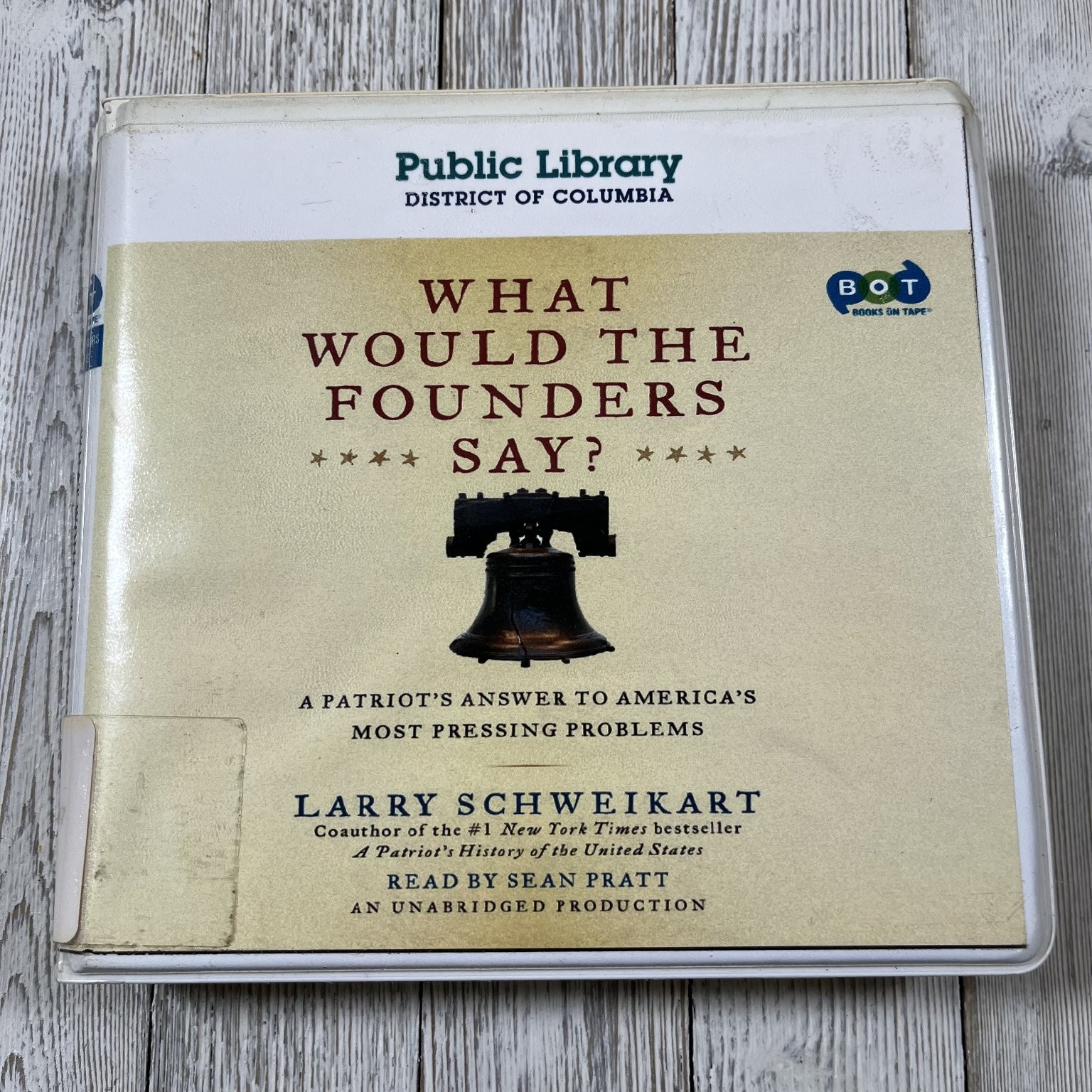 What Would The Founders Say? by Larry Schweikart Audiobook CDs Unabridged 7