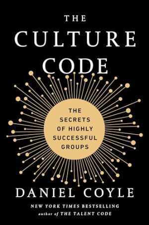 The Culture Code: The Secrets of – Hardcover, by Coyle Daniel – Acceptable