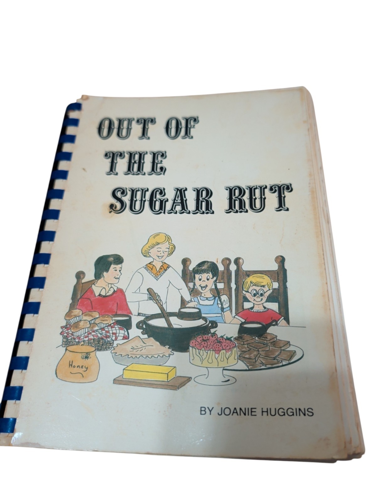 Vintage Out Of The Sugar Rut Cookbook Recipe Book 1978 Joanie Huggins Healing