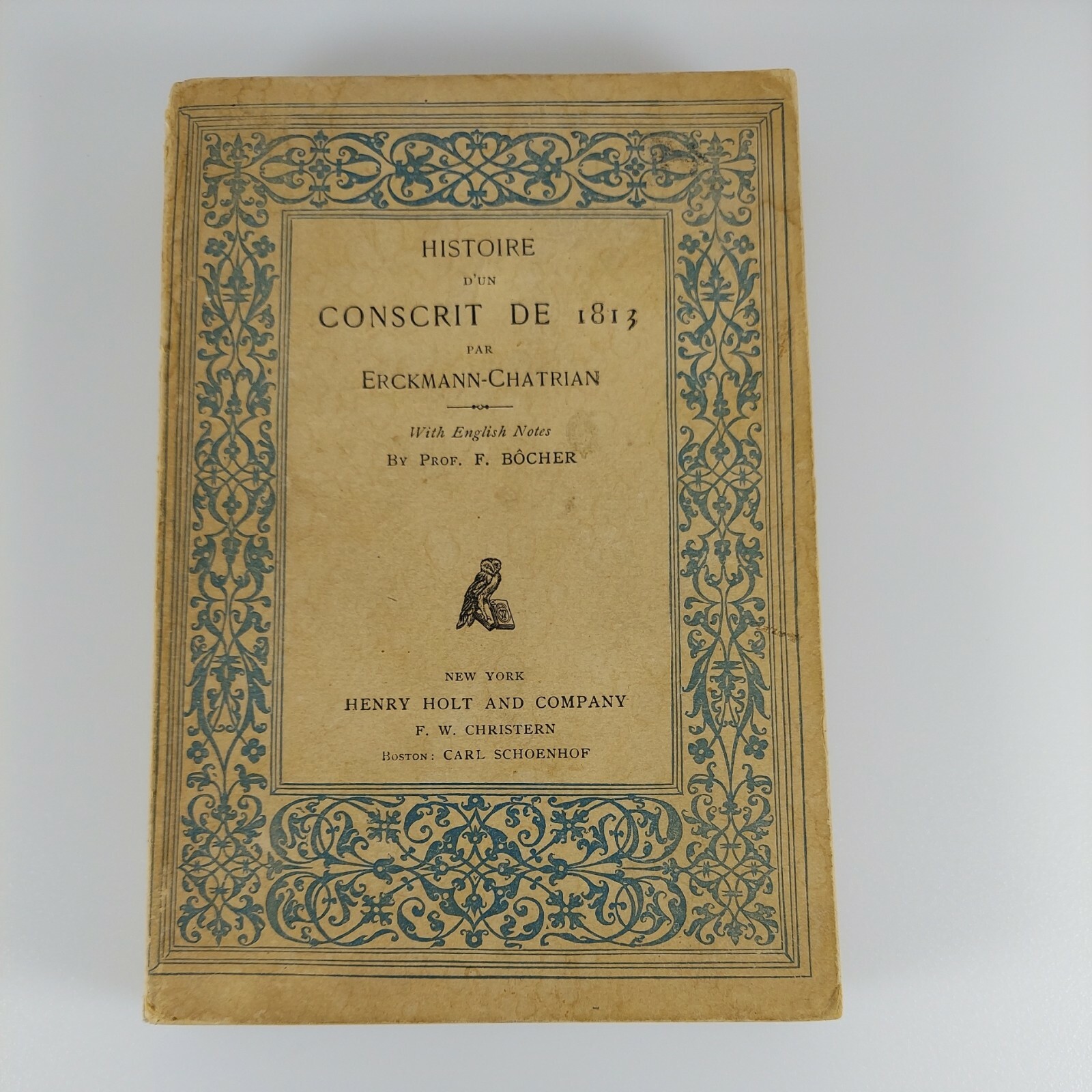 Histoire d&rsquo;un Conscrit de 1813 Par Erckmann-Chatrian Nores by F. Bucher