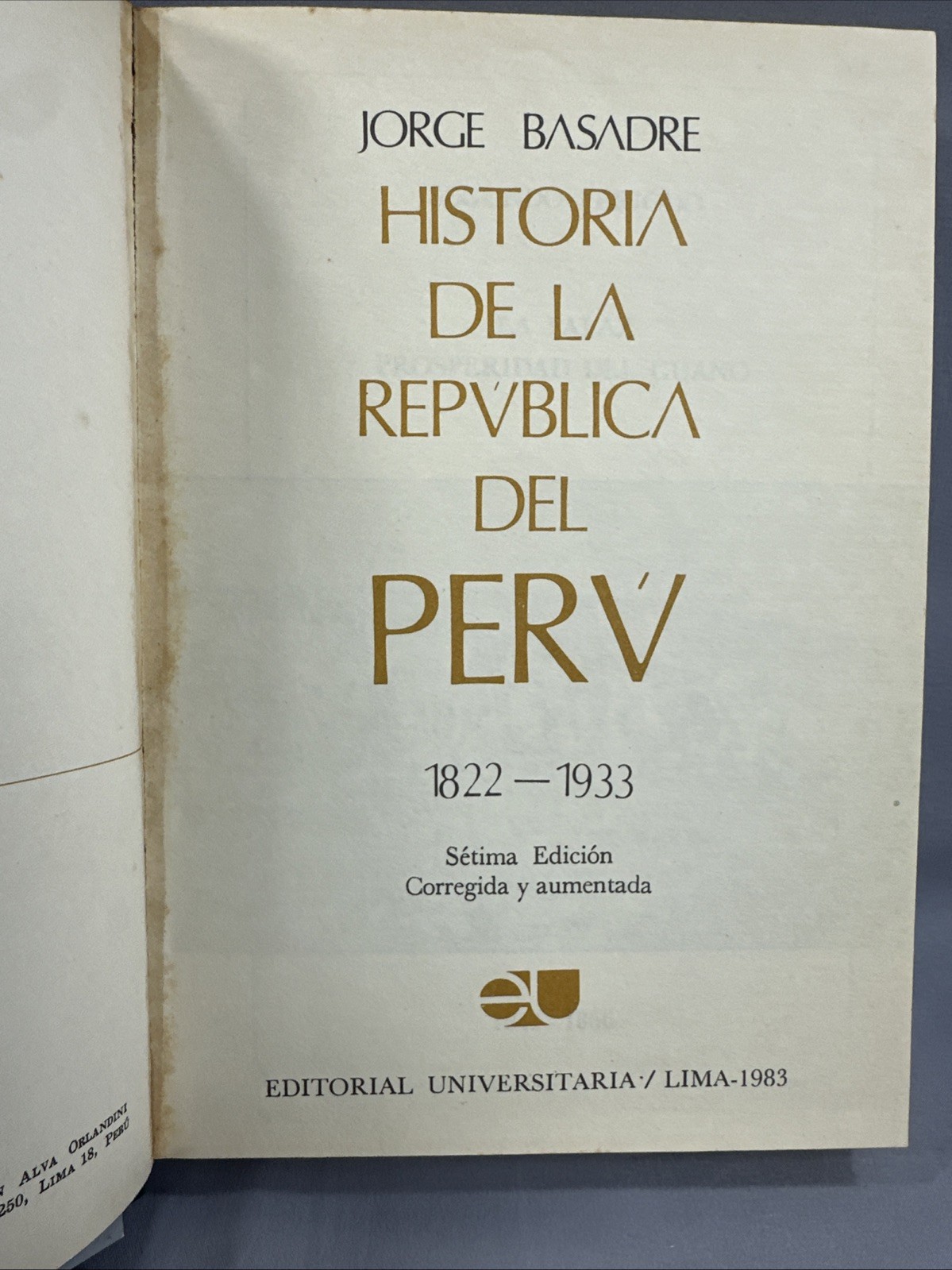 Historia De La Republica Del Peru 1822-1933 Books 9 Volumes 1 -10 Missing Vol 2