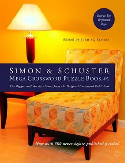 Simon & Schuster Mega Crossword Puzzle Book #4: 300 Never-Before-Published …