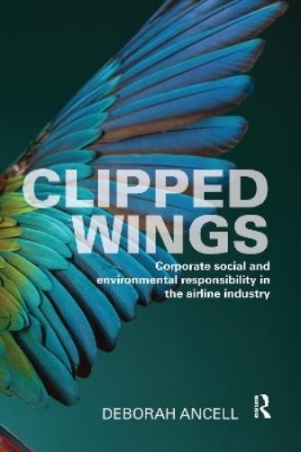 Deborah Ancell Clipped Wings (Paperback)