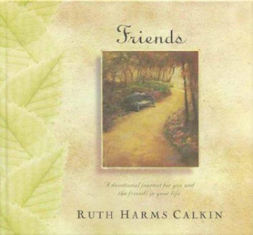 Friends by Ruth Harms Calkin