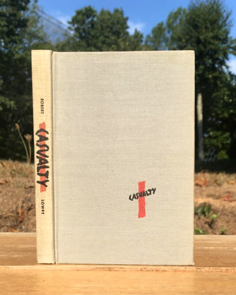 1946 WWII WORLD WAR II Novel CASUALTY BY ROBERT LOWRY 1ST ED ITALY GIsC