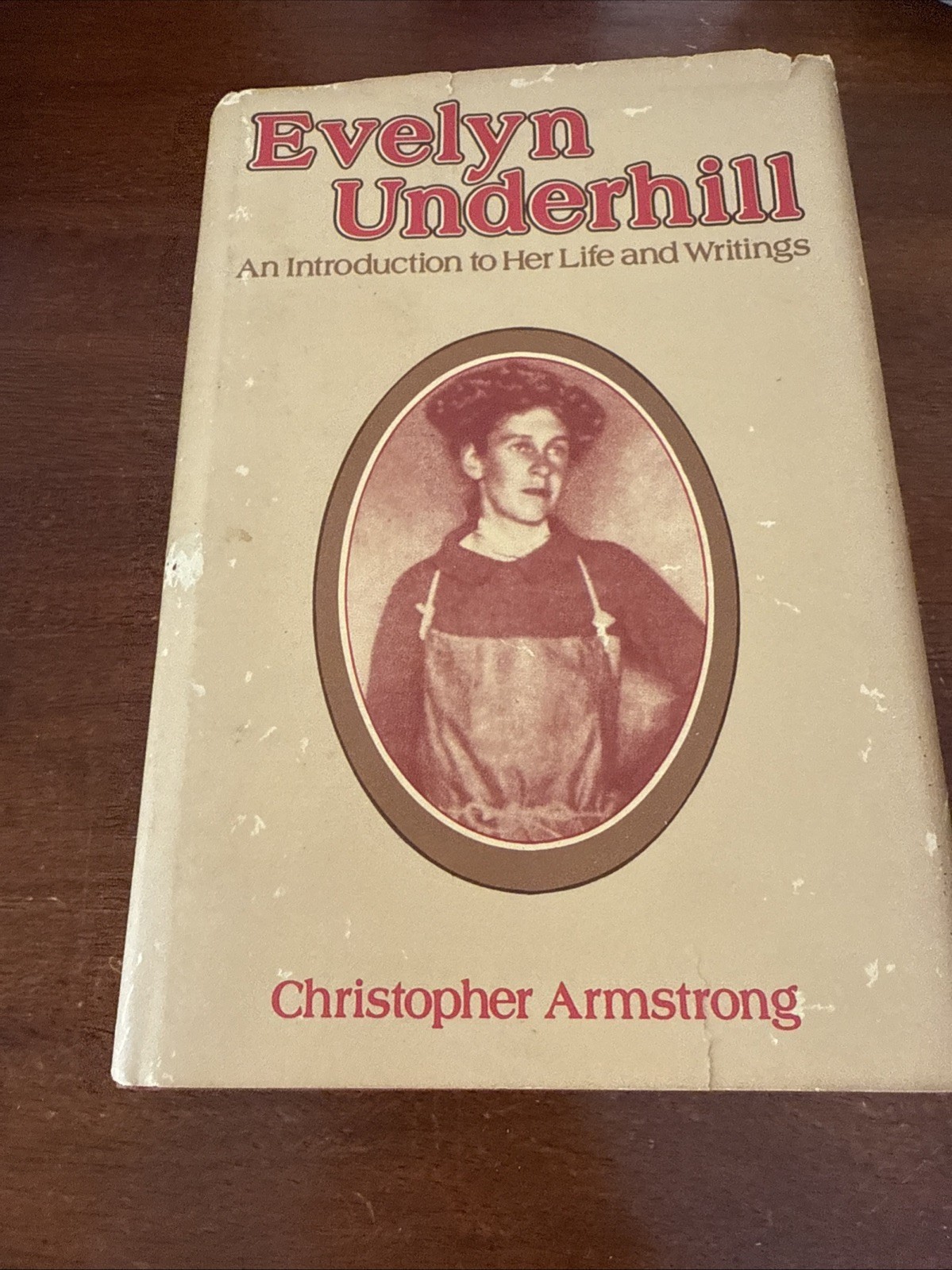 Evelyn Underhill by Christopher Armstrong (Hardcover)