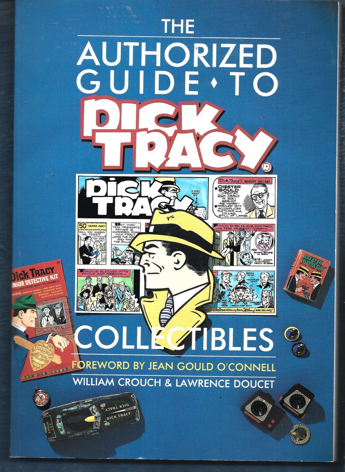 Authorized Guide to Dick Tracy Collectibles PB-Crouch & Doucet-1990-162 pages