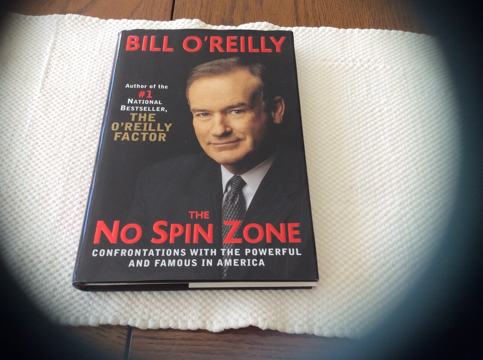 Bill O’Reilly “The No Spin Zone” Hardcover Signed Brand New