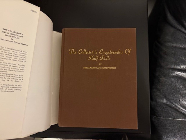 *Collector&rsquo;s Encyclopedia of Half-Dolls* Marion, HC/DJ/1st Ed/NF 1979, 608 pages