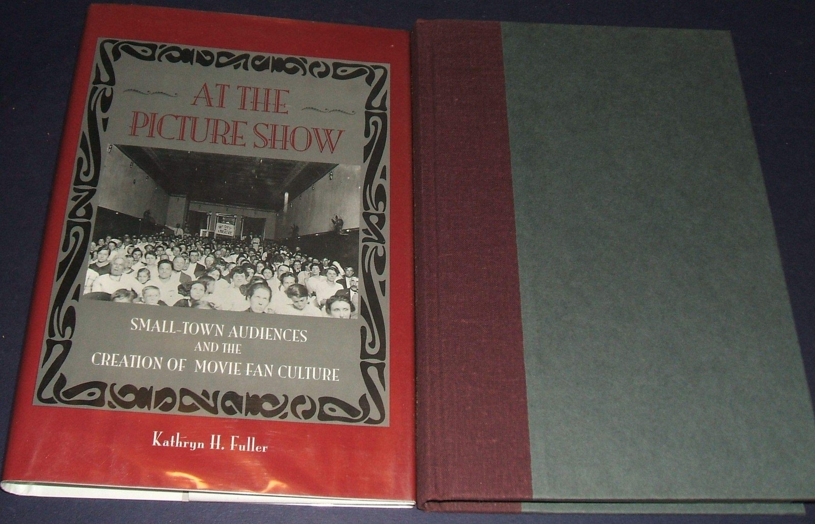 At the Picture Show: Small-Town Audiences and the Creation of Mo