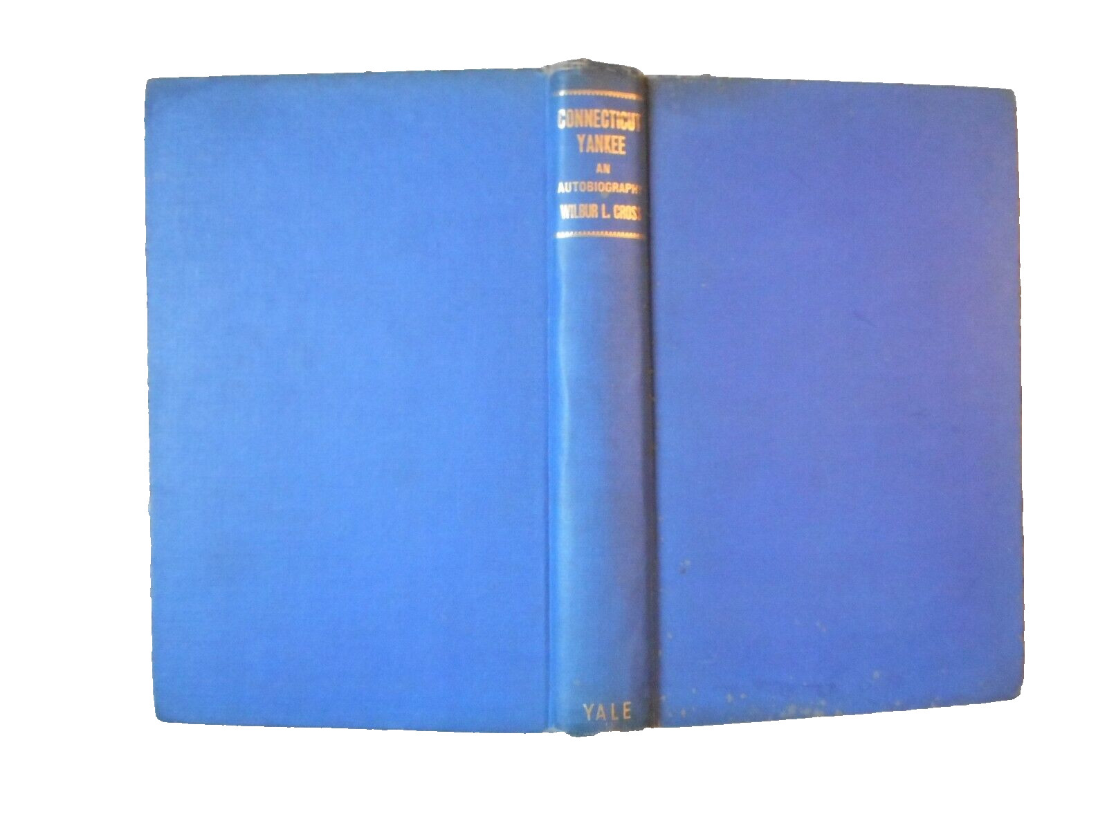 Connecticut Yankee An Autobiography of Wilbur L. Cross 1943 Illustrated