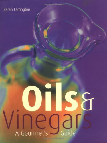 Oils & Vinegars:Gourmet Guide [Paperback] Carlton Books and Farrington, Karen