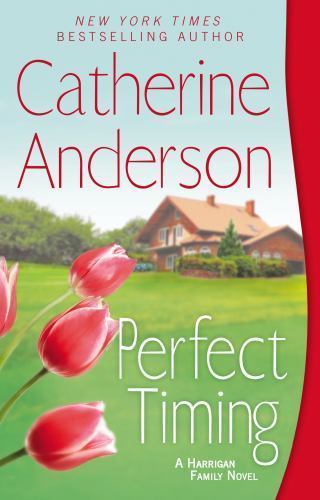 Perfect Timing; Harrigan Family – paperback, 9780451239488, Catherine Anderson