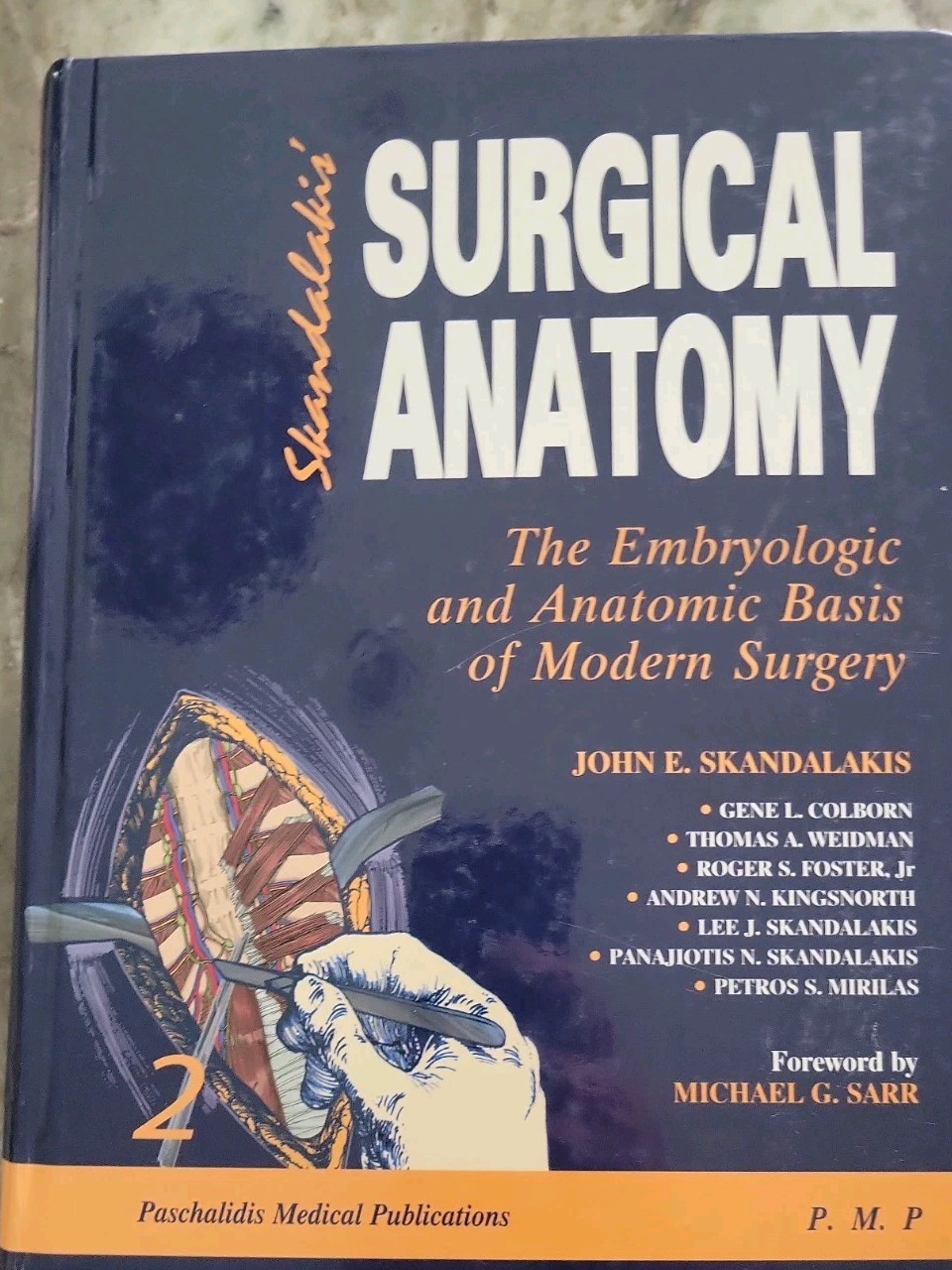Skandalakis&rsquo; Surgical Anatomy: The Embryologic and Anatomic Basis 1st & 2nd Vol