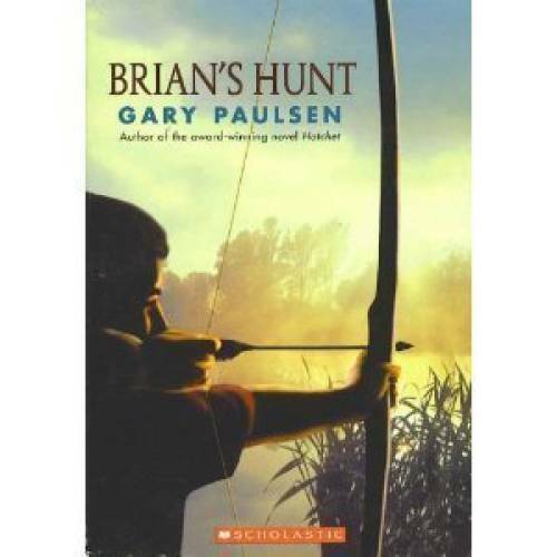 Brian&rsquo;s Hunt – Paperback By gary paulsen – GOOD