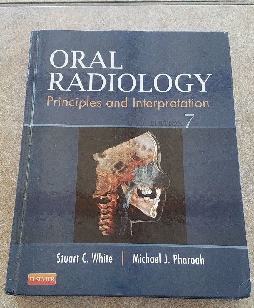 Oral Radiology: Principles and Interpretation – hardcover White DDS PhD, Stu…