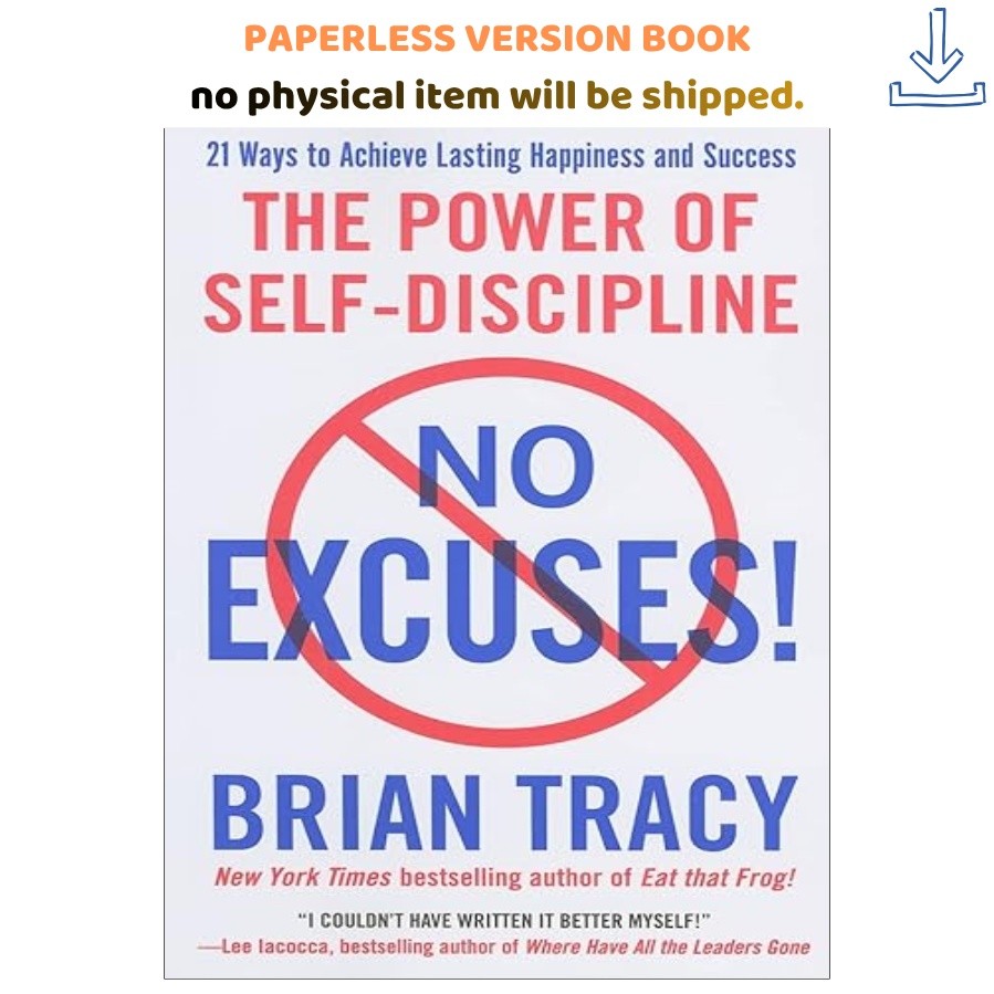 No Excuses!: The Power of Self-Discipline, Brian Tracy 2011