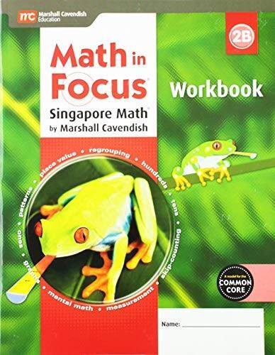 Math in Focus: Singapore Math: Student Workbook, Book B Grade 2 – GOOD