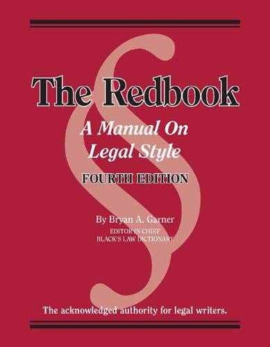 Bryan A. Garner&rsquo;s Redbook: A Manual on – Paperback, by Garner Bryan – Very Good