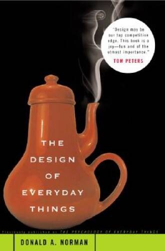The Design of Everyday Things – Paperback By Donald A. Norman – GOOD