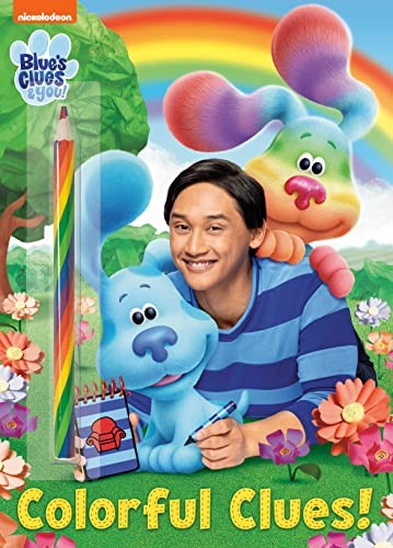 Colorful Clues! (Blue&rsquo;s Clues and You)