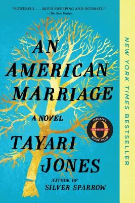 An American Marriage (Oprah&rsquo;s Book Club): A Novel by Jones, Tayari