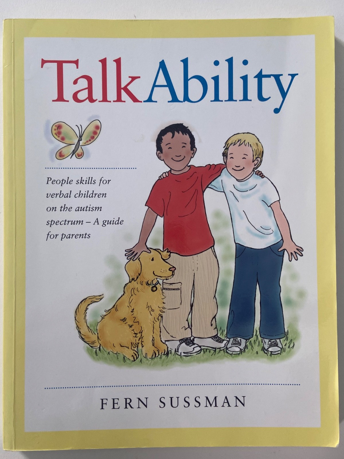 TalkAbility: People Skills for Verbal Children on the Autism Spectrum – A Gu…