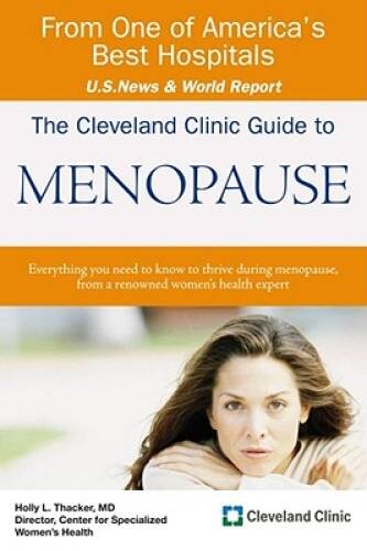 The Cleveland Clinic Guide to Menopause (Cleveland Clinic Guides) – VERY GOOD