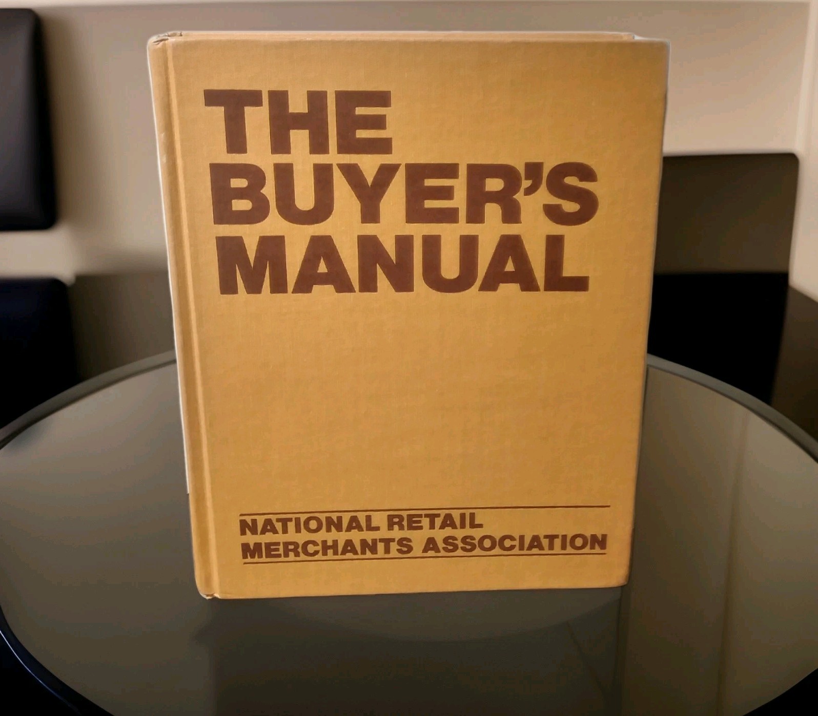 The Buyer&rsquo;s Manual: 1979 National Retail Merchants Association