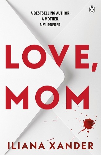 Iliana Xander Love, Mom (Paperback) (UK IMPORT)