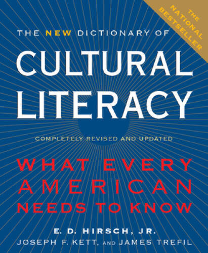 The New Dictionary of Cultural Literacy: What Every American Needs – GOOD