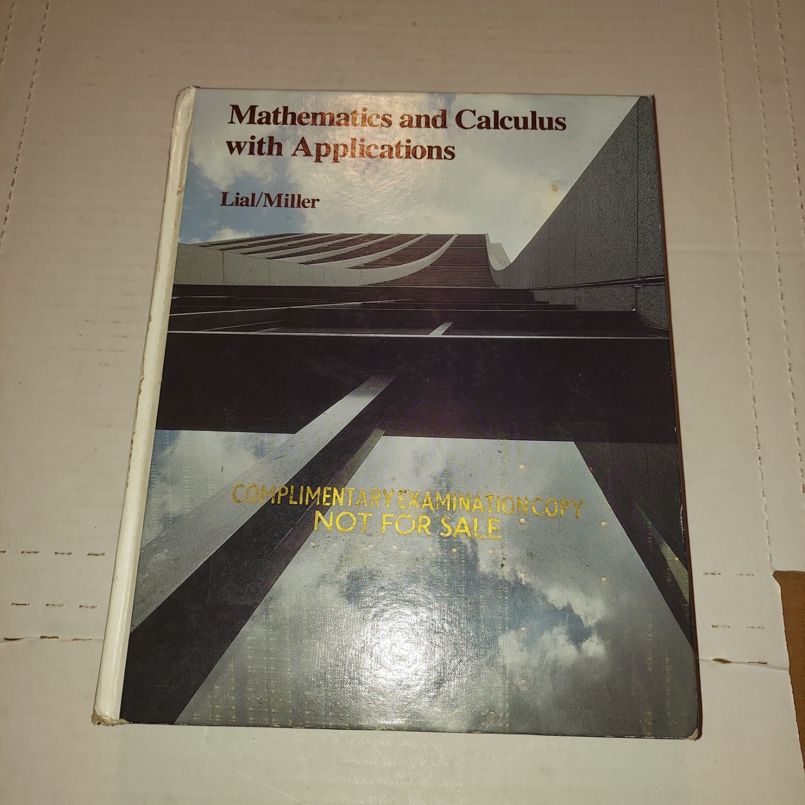 Mathematics Calculus with Applications Lial – Miller 1980 Examination Copy