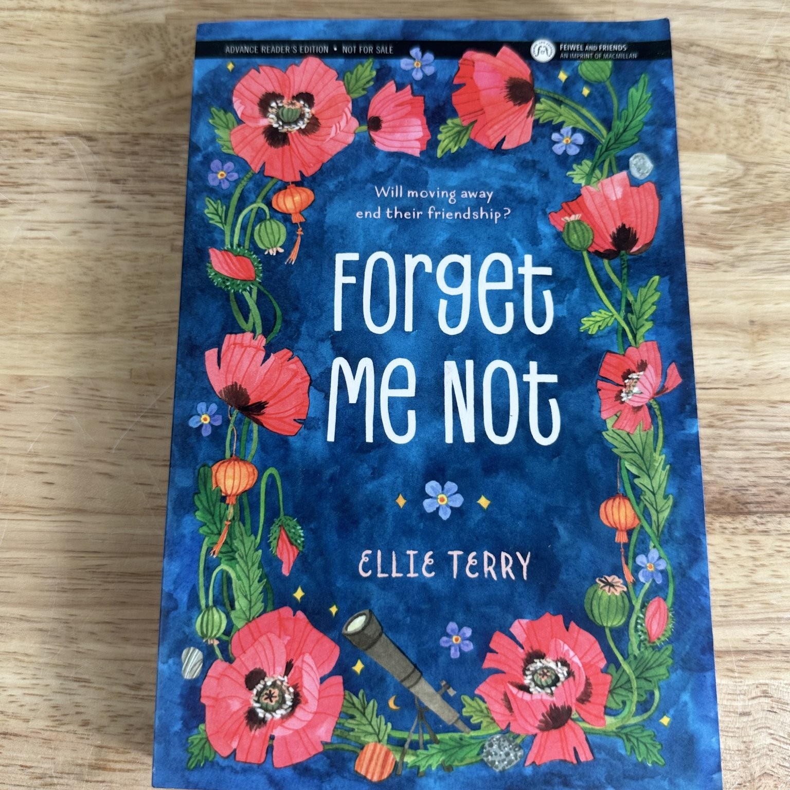 Forget Me Not Ellie Terry 2017 Advance Reader&rsquo;s Edition Middle Grade Feiwel