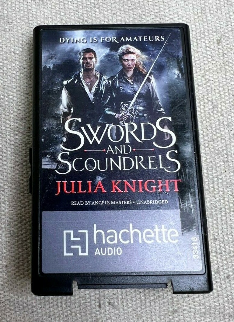 Hachette Audio Swords and Scoundrels by Julia Knight 2015