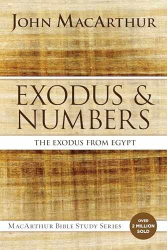 Exodus and Numbers: The Exodus – Paperback, by MacArthur John F. – Very Good