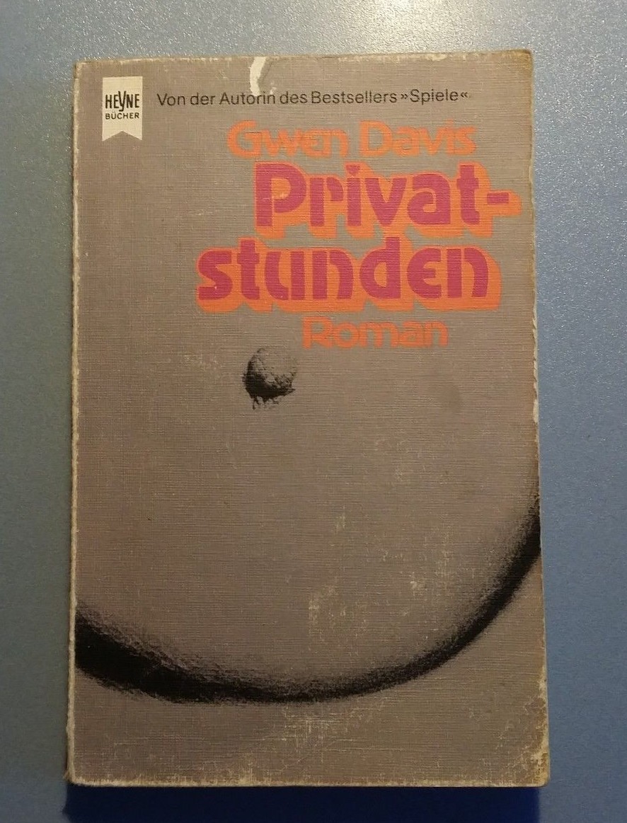 Privatstunde Novel Gwen Davis Wilhelm Heyne Publisher München 1975 2. Pad 202 S